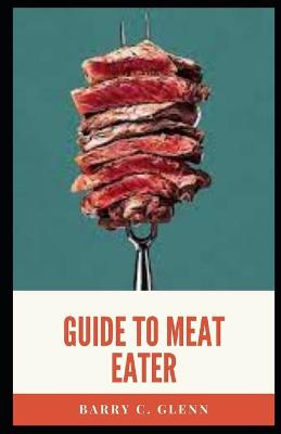 Book cover for Guide to Meat Eater