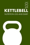 Book cover for Kettlebell Sports Nutrition Journal