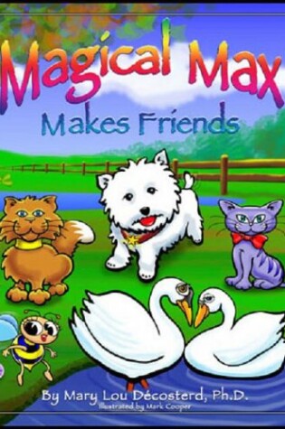 Cover of Magical Max Makes Friends