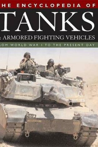 Cover of The Encyclopedia of Tanks and Armored Fighting Vehicles