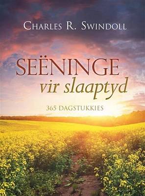 Book cover for Seeninge Vir Slaaptyd: 365 Dagstukkies