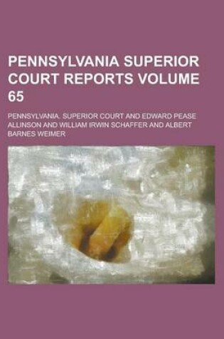 Cover of Pennsylvania Superior Court Reports Volume 65