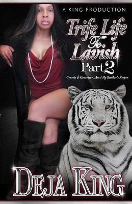 Book cover for Trife Life to Lavish Part 2 Genesis & Genevieve Am I My Brother's Keeper