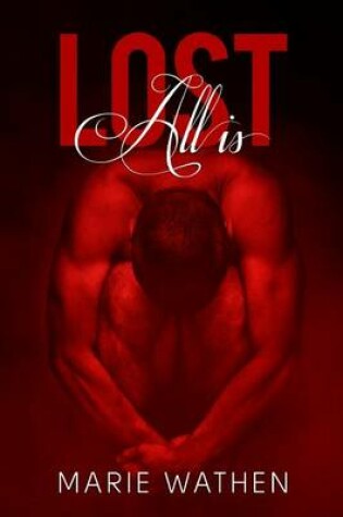 Cover of All is Lost (All Series)