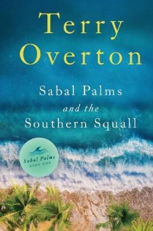 Cover of Sabal Palms and the Southern Squall
