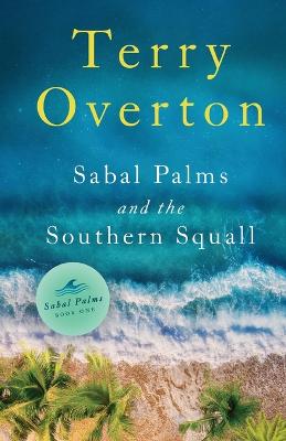 Book cover for Sabal Palms and the Southern Squall