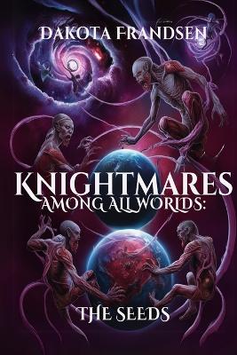 Cover of Knightmares Among All Worlds