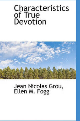 Cover of Characteristics of True Devotion