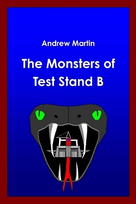 Book cover for The Monsters of Test Stand B