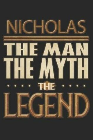 Cover of Nicholas The Man The Myth The Legend