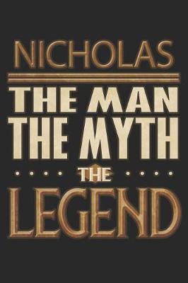 Book cover for Nicholas The Man The Myth The Legend