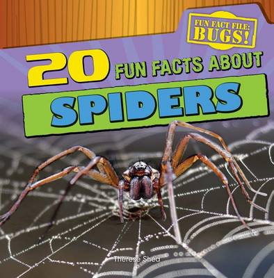 Book cover for 20 Fun Facts about Spiders