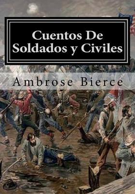 Book cover for Cuentos De Soldados y Civiles