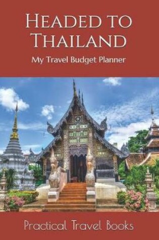 Cover of Headed to Thailand