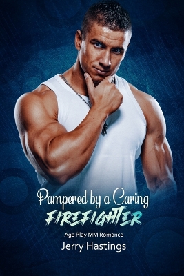 Book cover for Pampered by a Caring Firefighter