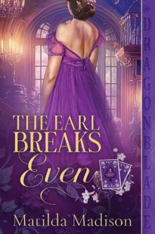 Cover of The Earl Breaks Even