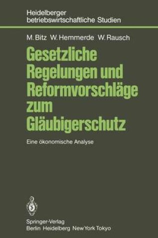 Cover of Gesetzliche Regelungen und Reformvorschläge zum Gläubigerschutz