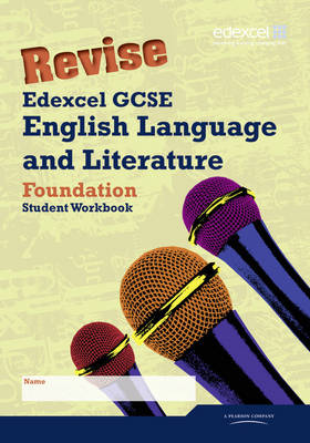 Book cover for Revise Edexcel GCSE English Language and Literature Foundation Tier Workbook