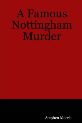 Book cover for A Famous Nottingham Murder