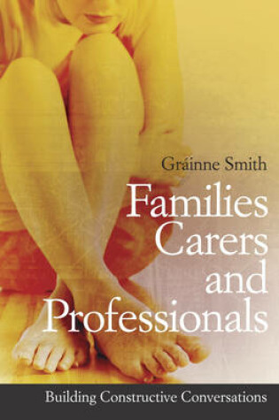 Cover of Families, Carers and Professionals