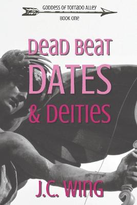 Book cover for Dead Beat Dates & Deities