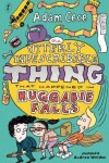 Book cover for The Utterly Indescribable Thing that Happened in Huggabie Falls