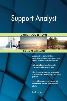 Book cover for Support Analyst Critical Questions Skills Assessment