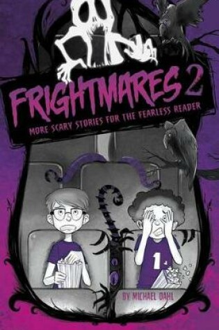 Cover of Frightmares 2: More Scary Stories for the Fearless Reader