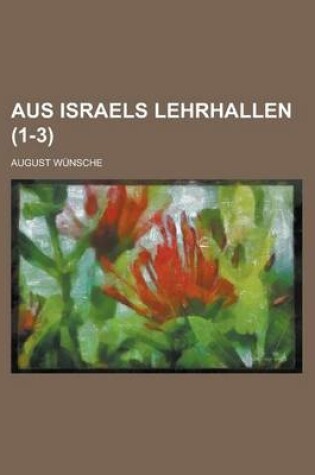 Cover of Aus Israels Lehrhallen (1-3)