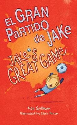 Book cover for Jake's Great Game/El Gran Partido de Jake