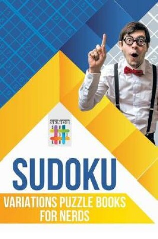 Cover of Sudoku Variations Puzzle Books for Nerds