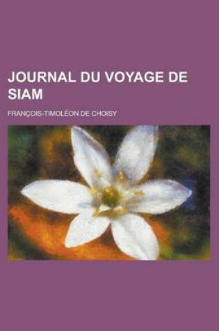 Cover of Journal Du Voyage de Siam