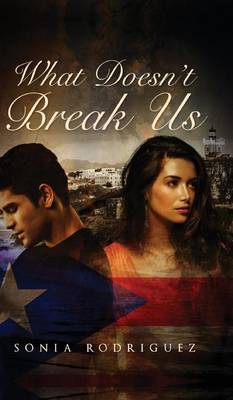 Book cover for What Doesn\'t Break Us