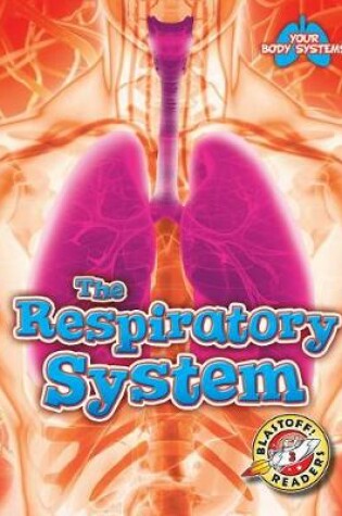 Cover of The Respiratory System