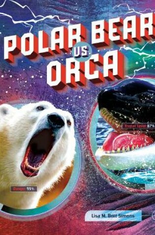 Cover of Polar Bear vs Orca