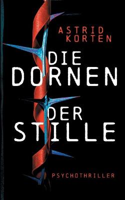Book cover for Die Dornen der Stille