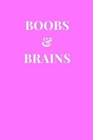 Cover of Boobs & Brains