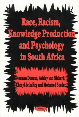 Book cover for Race, Racism, Knowledge Production & Psychology in South Africa