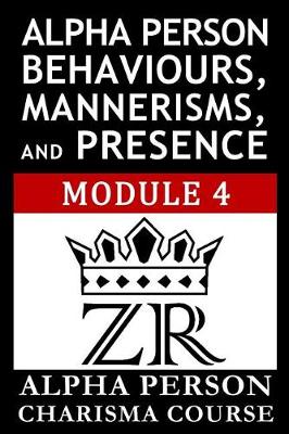 Cover of Alpha Person Behaviours, Mannerisms, and Presence