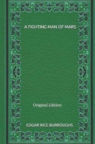 Cover of A Fighting Man Of Mars - Original Edition