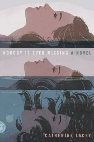Cover of Nobody Is Ever Missing