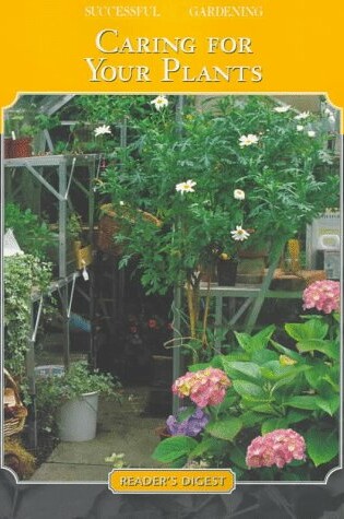 Cover of Caring for Your Plants