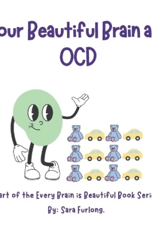 Cover of Your Beautiful Brain and OCD