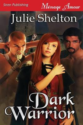 Book cover for Dark Warrior (Siren Publishing Menage Amour)