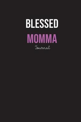 Book cover for Blessed Momma Journal