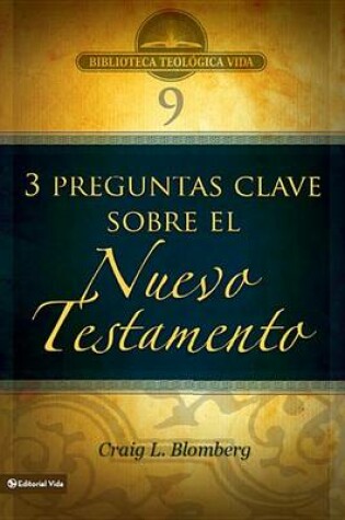 Cover of Btv # 09: Preguntas Clave Sobre El Nuevo Testamento