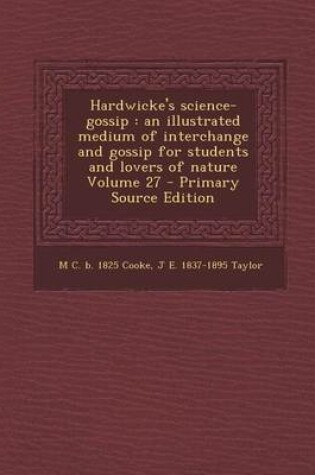 Cover of Hardwicke's Science-Gossip
