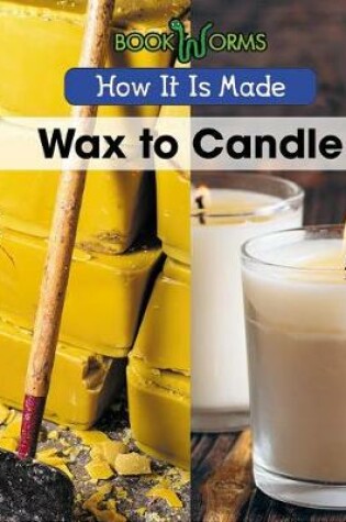 Cover of Wax to Candle