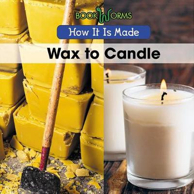 Cover of Wax to Candle