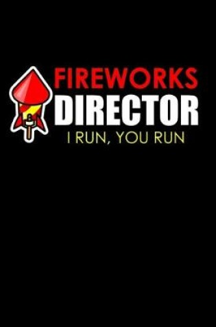 Cover of Fireworks director